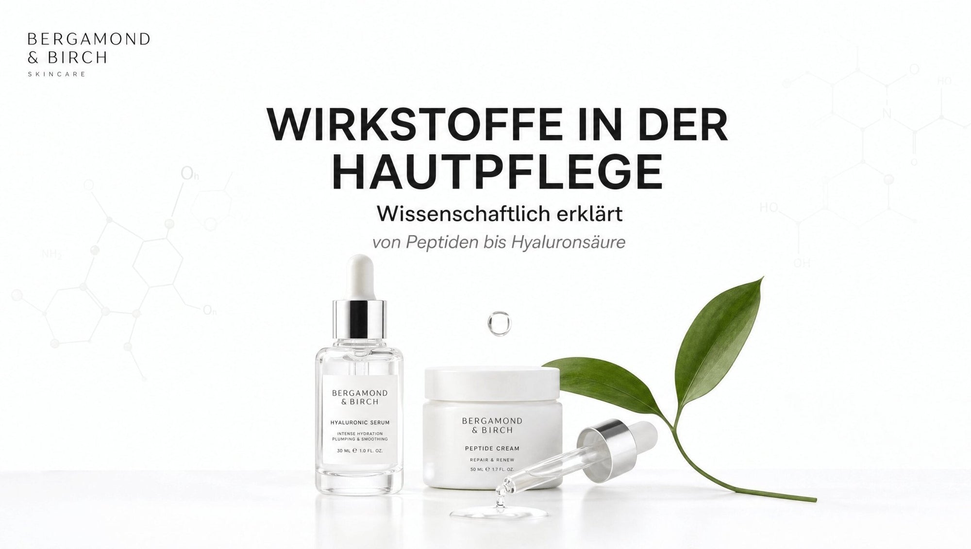 Wirkstoffe in der Hautpflege Cover mit Bergamond & Birch Produkten